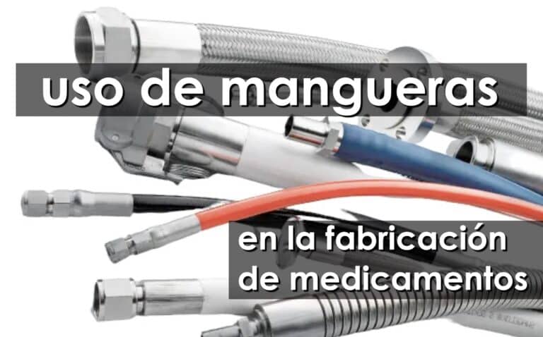 uso de mangueras en la fabricación de medicamentos